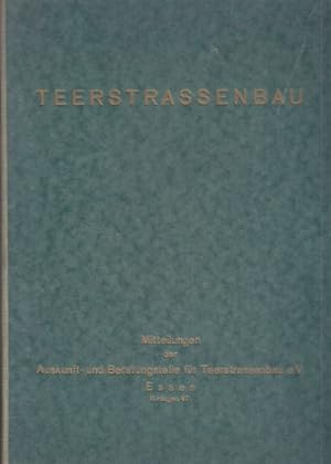 Mitteilungen der Auskunft- und Beratungsstelle für Teerstrassenbau Essen II. Hagen 47. Nr. 3 März...