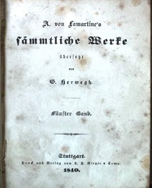 Imagen del vendedor de A. von Lamartine's smmtliche Werke, Fnfter band a la venta por books4less (Versandantiquariat Petra Gros GmbH & Co. KG)