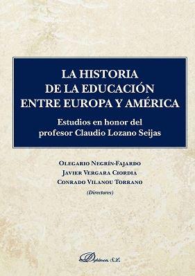 Imagen del vendedor de HISTORIA DE LA EDUCACION ENTRE EUROPA Y AMERICA, LA a la venta por TERAN LIBROS