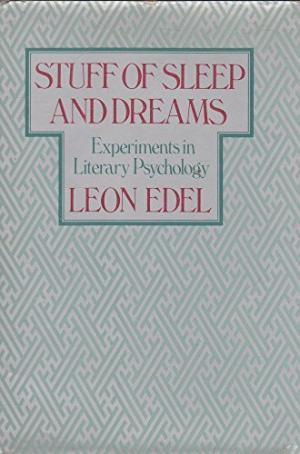 Seller image for Stuff of Sleep and Dreams: Experiments in Literary Psychology for sale by Aegean Agency
