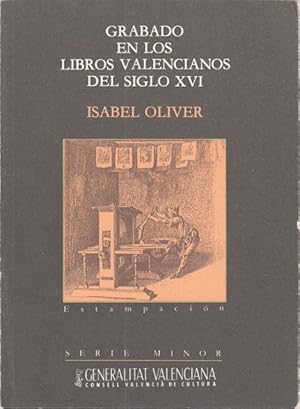 Seller image for GRABADO EN LOS LIBROS VALENCIANOS DEL SIGLO XVI for sale by Librera Vobiscum