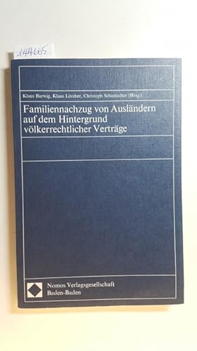 Immagine del venditore per Familiennachzug von Auslndern auf dem Hintergrund vlkerrechtlicher Vertrge venduto da Gebrauchtbcherlogistik  H.J. Lauterbach