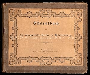Choralbuch für die evangelische Kirche in Württemberg.