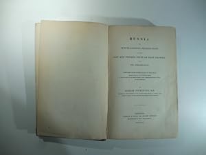 Russia: or miscellaneous observations on the past and present state of that countryand its inhabi...