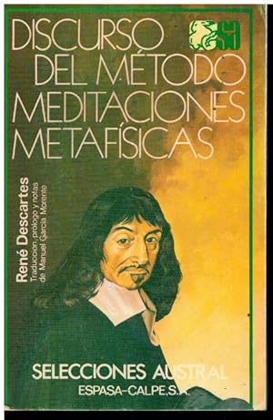 Seller image for DISCURSO DEL MTODO / MEDITACIONES METAFSICAS. Traduccin, prlogo y notas de Manuel Garca Morente. 5 ed. for sale by angeles sancha libros