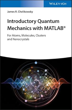 Seller image for Introductory Quantum Mechanics with MATLAB for sale by BuchWeltWeit Ludwig Meier e.K.