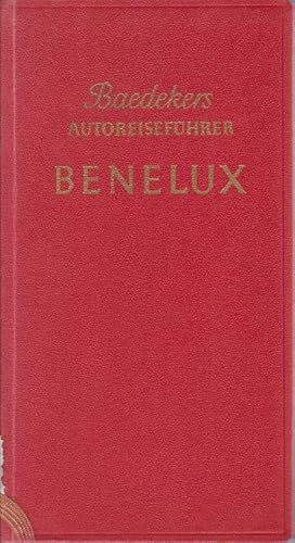 Bild des Verkufers fr BENELUX Belgien - Niederlande - Luxemburg zum Verkauf von Complete Traveller Antiquarian Bookstore