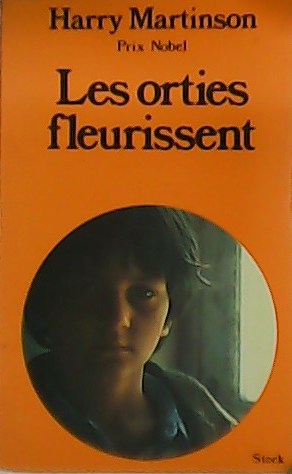 Imagen del vendedor de Les orties fleurissent. a la venta por Librera y Editorial Renacimiento, S.A.