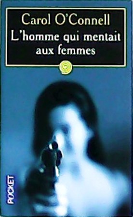 Seller image for L homme qui mentait aux femmes. for sale by Librera y Editorial Renacimiento, S.A.