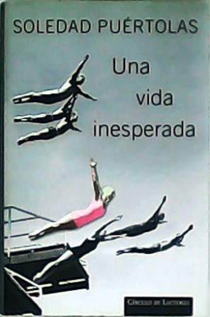 Seller image for Una vida inesperada. for sale by Librera y Editorial Renacimiento, S.A.