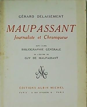Image du vendeur pour Maupassant. Journaliste et Chroniqueur. mis en vente par Librera y Editorial Renacimiento, S.A.