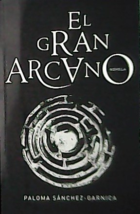 Imagen del vendedor de El gran Arcano. a la venta por Librera y Editorial Renacimiento, S.A.