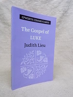 Imagen del vendedor de THE GOSPEL OF LUKE. (EPWORTH COMMENTARY SERIES) a la venta por Gage Postal Books