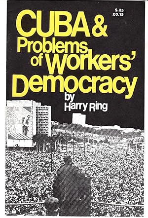 Cuba & problems of workers' democracy