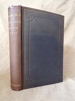 Seller image for THE DIVORCE OF CATHERINE OF ARAGON. 1ST ED. for sale by Gage Postal Books