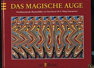 Seller image for Das Magische Auge . Dreidimensionale Illusionsbilder. for sale by Umbras Kuriosittenkabinett