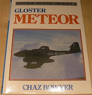 Gloster Meteor: Postwar Military Aircraft : 2