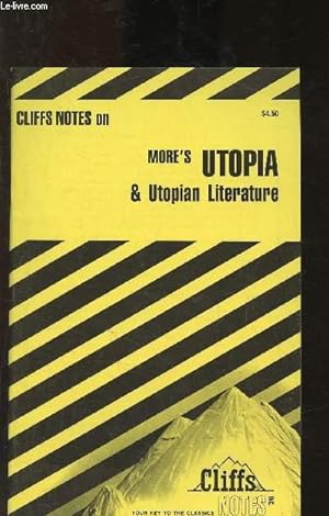 Bild des Verkufers fr More's Utopia & Utopian literature - Notes zum Verkauf von Le-Livre