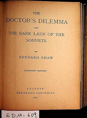 The Doctor's Dilemma and The Dark Lady of the Sonnets (=Tauchnitz Edition Collection of British a...