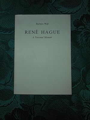 Rene Hague A Personal Memoir