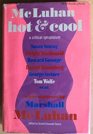 Image du vendeur pour McLuhan: Hot & Cool; A Critical Symposium mis en vente par Ulysses Books, Michael L. Muilenberg, Bookseller