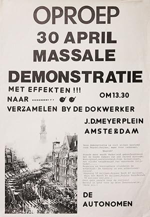 [Poster] Oproep 30 April Massale Demonstratie [Call for Massive Demonstration April 30]