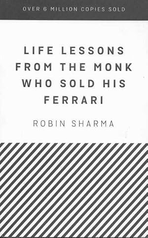 Life Lessons From The Monk Who Sold His Ferrari