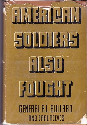 American Soldiers Also Fought