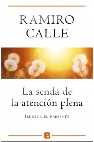 Imagen del vendedor de La Senda De La Atencin Plena (Spanish Edition) a la venta por Von Kickblanc