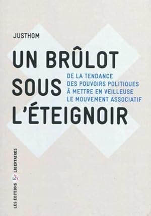 Image du vendeur pour un brulot sous l eteignoir mis en vente par Chapitre.com : livres et presse ancienne