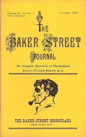 Imagen del vendedor de THE BAKER STREET JOURNAL ~ An Irregular Quarterly of Sherlockiana ~ December 1974 a la venta por SCENE OF THE CRIME 