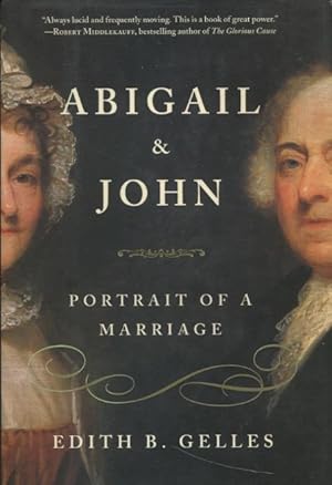 Bild des Verkufers fr Abigail & John: Portrait Of A Marriage zum Verkauf von Kenneth A. Himber