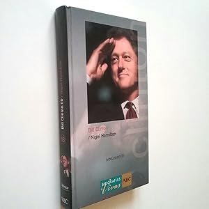 Seller image for Bill Clinton (Vol. II) for sale by MAUTALOS LIBRERA