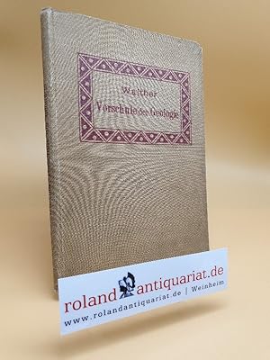 Vorschule der Geologie - Eine gemeinverständliche Einführung und Anleitung zu Beobachtungen in de...