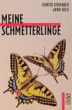 Bild des Verkufers fr Meine Schmetterlinge zum Verkauf von Versandantiquariat Felix Mcke