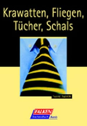 Seller image for Krawatten, Fliegen, Tcher, Schals for sale by Versandantiquariat Felix Mcke