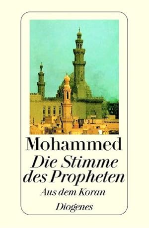 Seller image for Mohammed Die Stimme des Propheten for sale by Versandantiquariat Felix Mcke