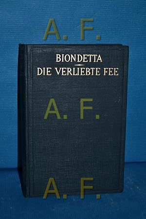 Seller image for Biondette, der Teufel als Geliebte / Die verliebte Fee (Meisterwerke der erotischen Literatur) for sale by Antiquarische Fundgrube e.U.