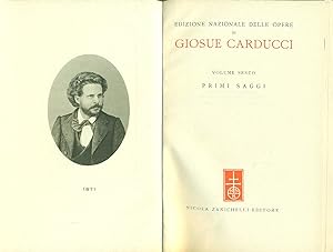 Seller image for Edizione Nazionale delle opere di Giosue Carducci Vol. VI. Primi saggi. for sale by Miliardi di Parole