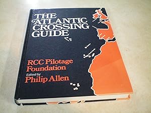 Imagen del vendedor de THE ATLANTIC CROSSING GUIDE a la venta por Masons' Books