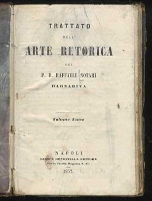 Seller image for Trattato dell'Arte retorica. Volume unico. for sale by Libreria Oreste Gozzini snc
