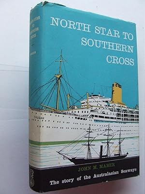 Bild des Verkufers fr North Star to Southern Cross zum Verkauf von McLaren Books Ltd., ABA(associate), PBFA