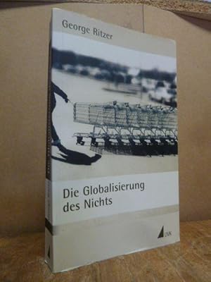 Die Globalisierung des Nichts, aus dem Amerik. von Silvia Arnold,