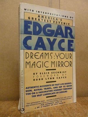 Dreams: Your Magic Mirror - Mit Vorwort von Hugh Lynn Cayce,