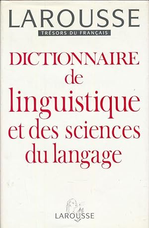 Image du vendeur pour Dictionnaire de linguistique et des sciences du langage mis en vente par LIBRAIRIE GIL-ARTGIL SARL