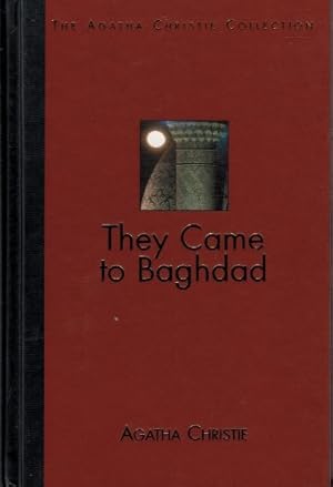 They Came to Baghdad (The Agatha Christie Collection)