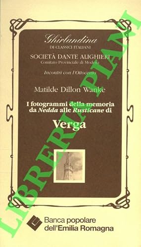 I fotogrammi della memoria da Nedda alle Rusticane di Verga.