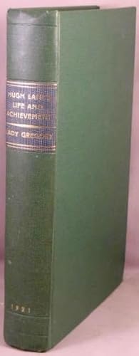 Hugh Lane's Life and Achievement, with Some Account of the Dublin Galleries.