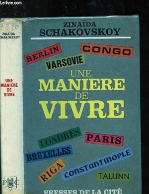 Bild des Verkufers fr Une manire de vivre "Tel est mon sicle" zum Verkauf von Le-Livre