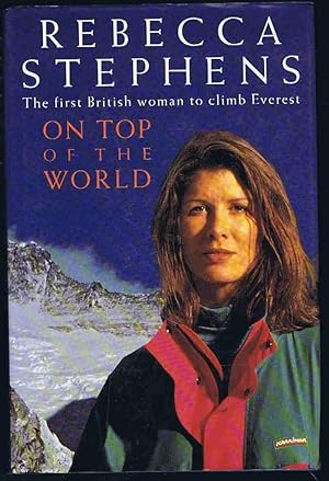 Imagen del vendedor de On Top of the World: The first British woman to climb Everest a la venta por Lazy Letters Books